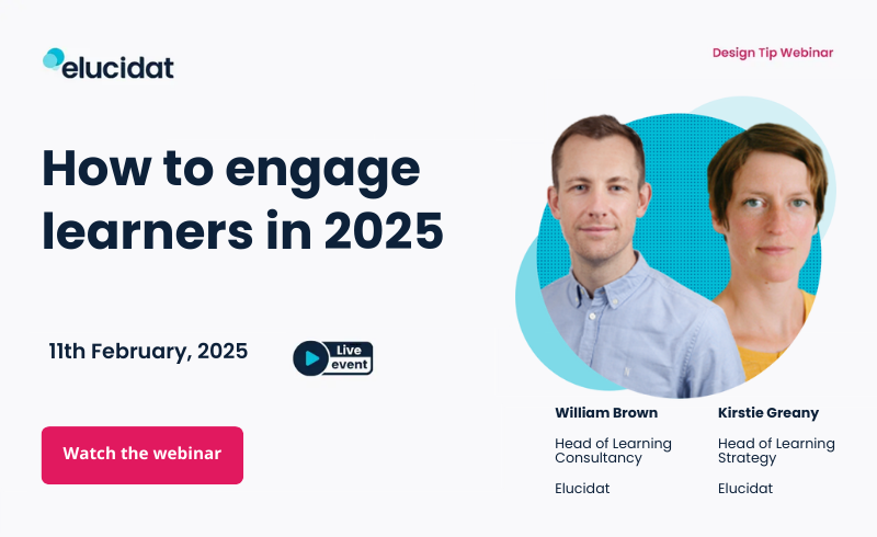 How to engage learners in 2025 - design tip